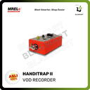 HandiTrap II™ VOD Recorder